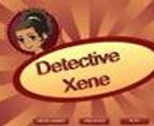 Xene, Detective amateur