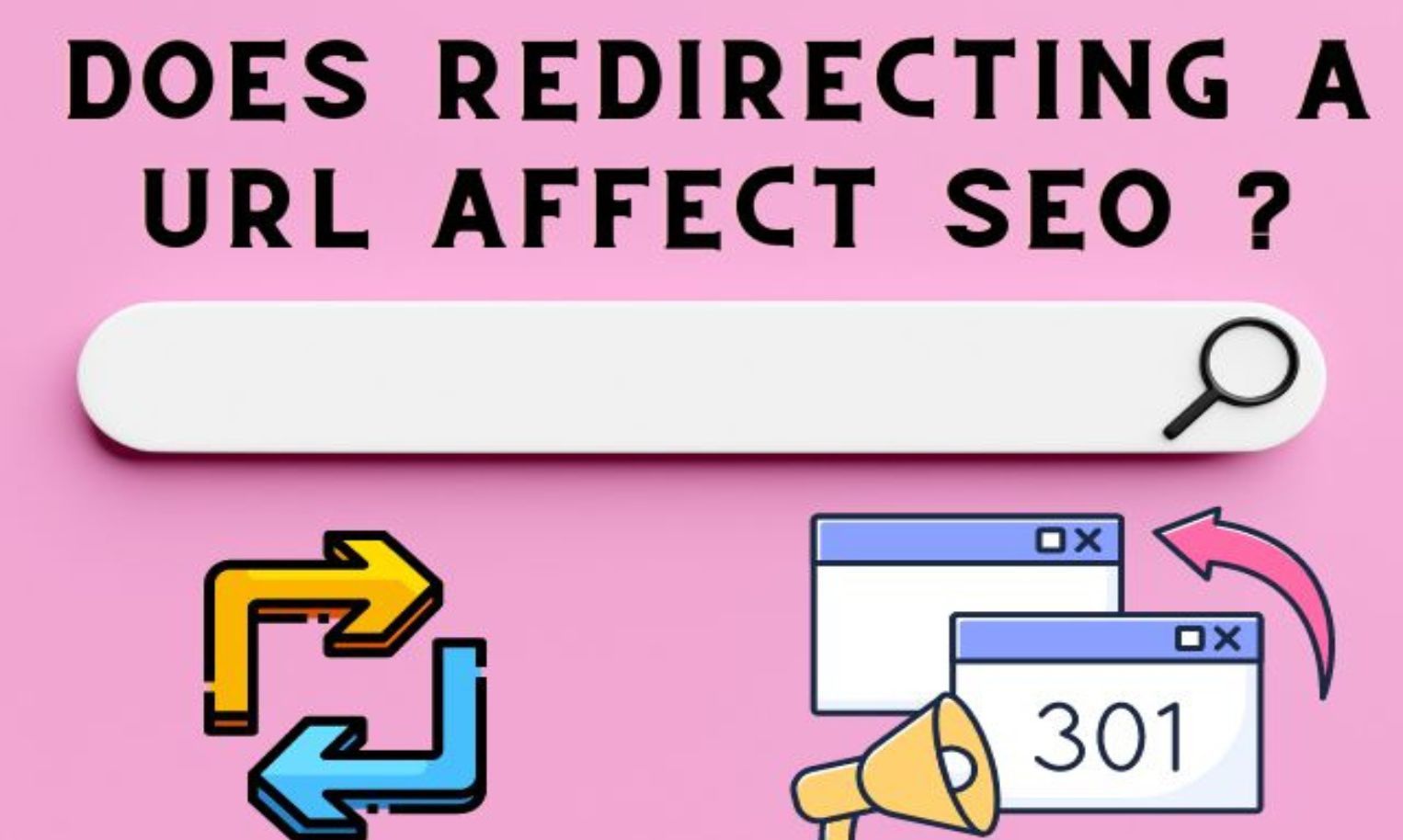 Does Redirecting A URL Affect SEO?