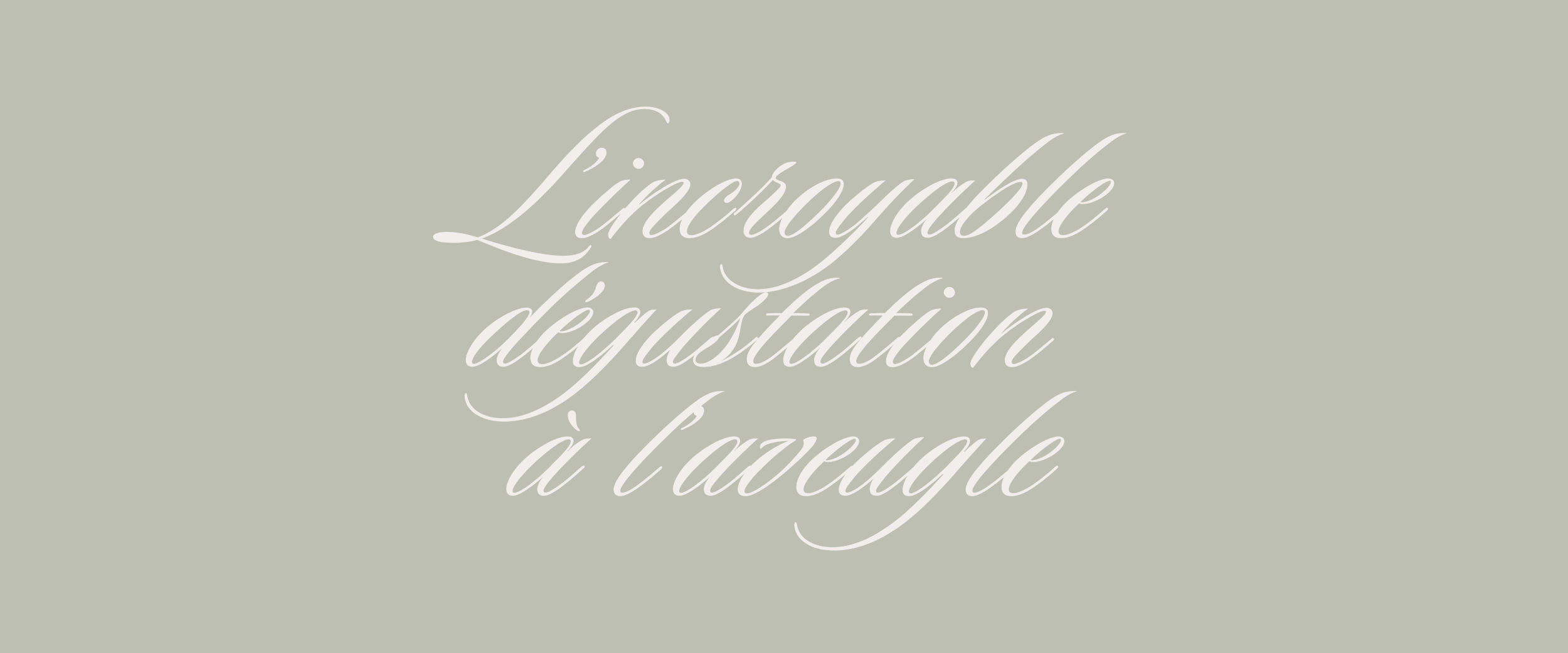 L’incroyable dégustation à l’aveugle (2)