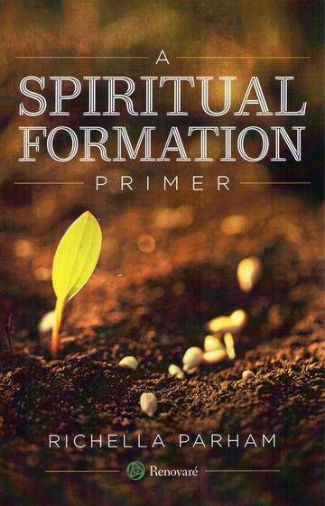 A Spiritual Formation Primer