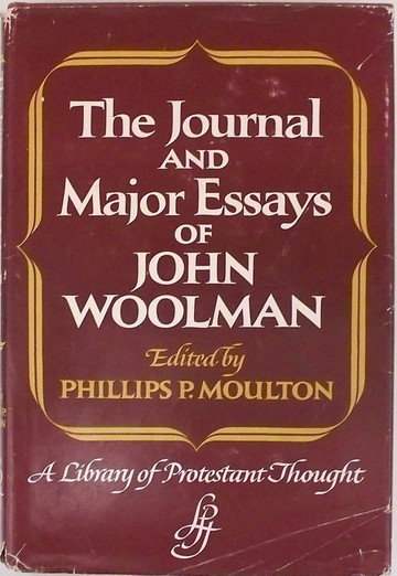The Journal and Major Essays of John Woolman