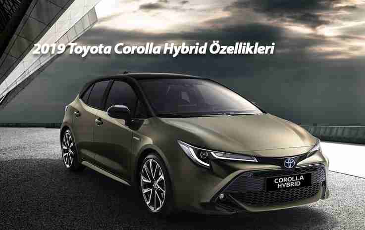 2019 Toyota Corolla Hybrid Özellikleri