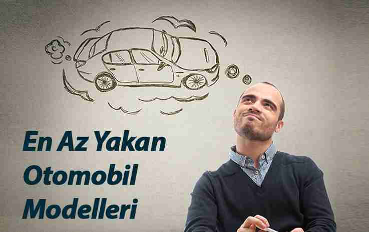 En Az Yakan Otomobil Modelleri