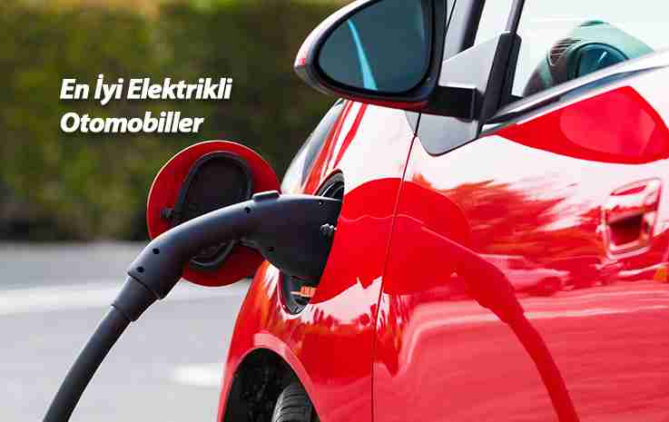 En İyi Elektrikli Otomobiller