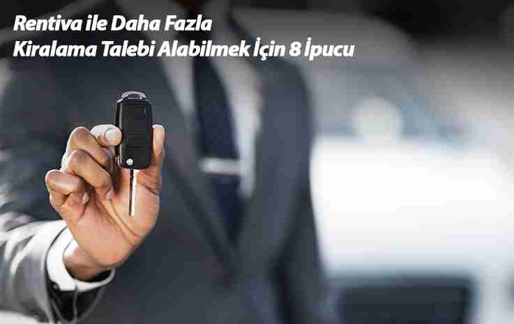 Rentiva ile Daha Fazla Kiralama Talebi Alabilmek İçin 8 İpucu