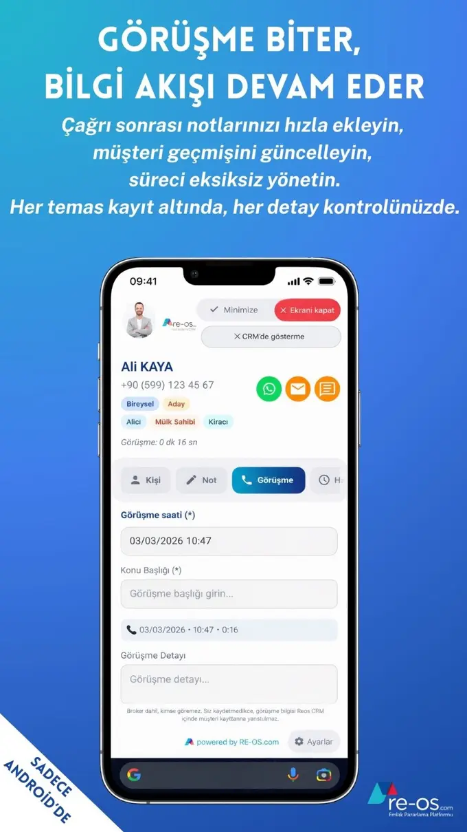 RE-OS — görüşme sonrası not ekleme ekranı, çağrı süresi otomatik kaydedilir