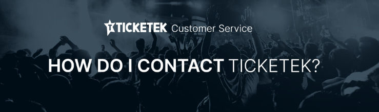 Ticketek Customer Service