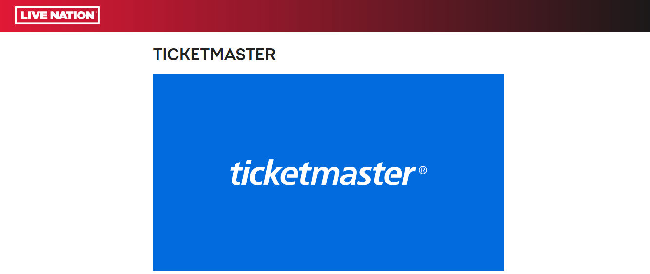 Ticketmaster, owned by Live Nation Entertainment