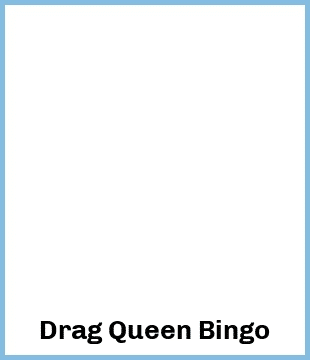 Drag Queen Bingo Upcoming Tours & Concerts In Gold Coast