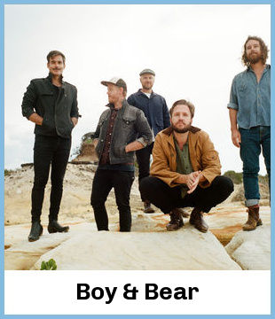 Boy & Bear Upcoming Tours & Concerts In Brisbane