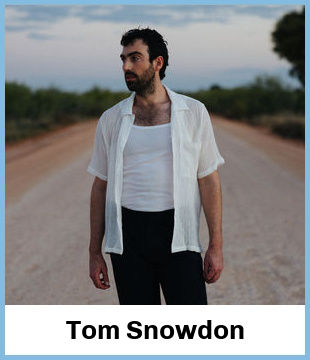 Tom Snowdon Upcoming Tours & Concerts In Brisbane