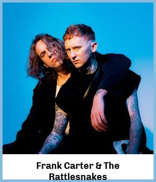Frank Carter & The Rattlesnakes Upcoming Tours & Concerts In Brisbane