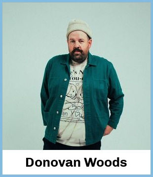 Donovan Woods Upcoming Tours & Concerts In Brisbane