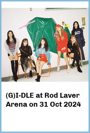 (G)I-DLE at Rod Laver Arena in Melbourne