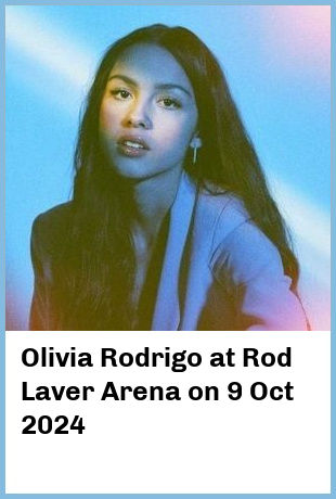 Olivia Rodrigo at Rod Laver Arena in Melbourne