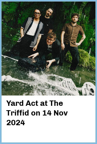 Yard Act at The Triffid in Brisbane