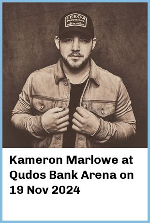 Kameron Marlowe at Qudos Bank Arena in Sydney Olympic Park