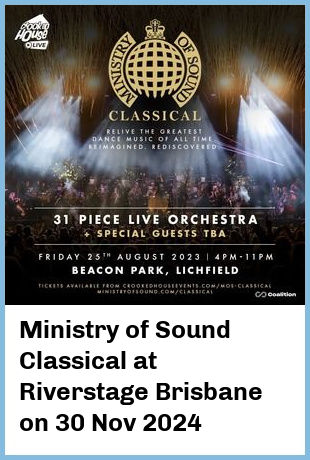 Ministry of Sound Classical at Riverstage Brisbane in Brisbane