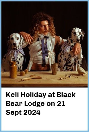 Keli Holiday at Black Bear Lodge in Fortitude Valley