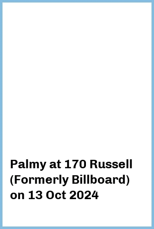 Palmy at 170 Russell (Formerly Billboard) in Melbourne