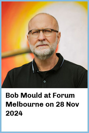 Bob Mould at Forum Melbourne in Melbourne