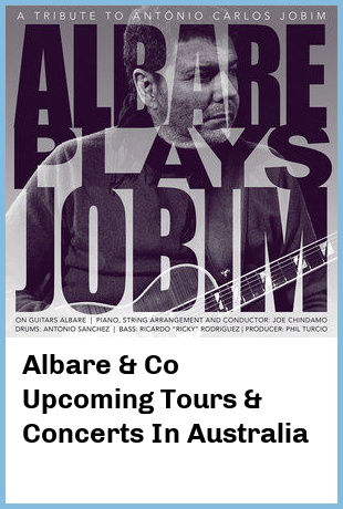 Albare & Co Upcoming Tours & Concerts In Australia