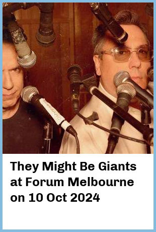 They Might Be Giants at Forum Melbourne in Melbourne