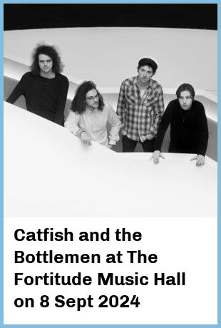 Catfish and the Bottlemen at The Fortitude Music Hall in Brisbane