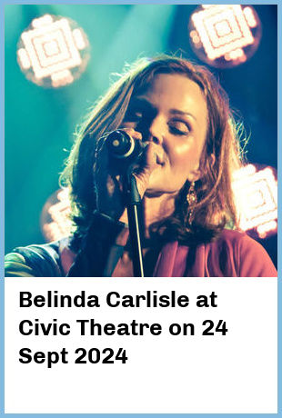 Belinda Carlisle at Civic Theatre in Newcastle