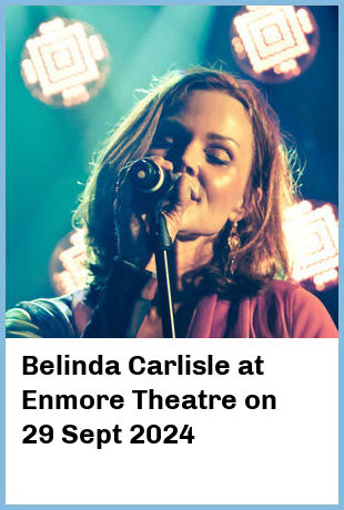 Belinda Carlisle at Enmore Theatre in Newtown