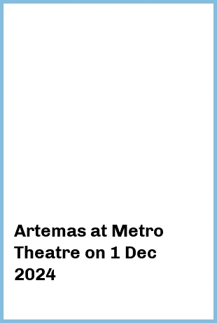 Artemas at Metro Theatre in Sydney