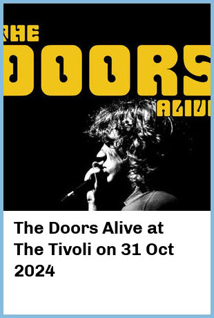 The Doors Alive at The Tivoli in Brisbane