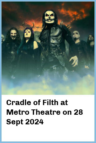 Cradle of Filth at Metro Theatre in Sydney