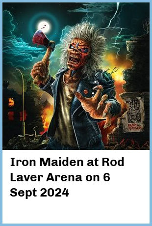 Iron Maiden at Rod Laver Arena in Melbourne