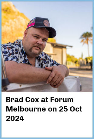 Brad Cox at Forum Melbourne in Melbourne