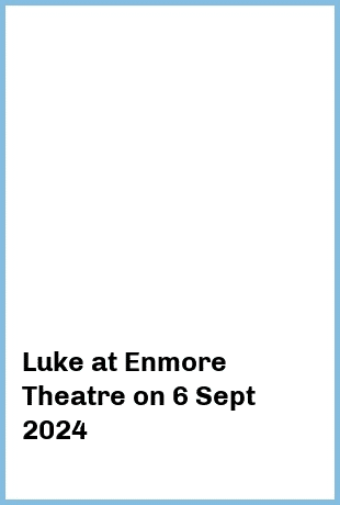 Luke at Enmore Theatre in Newtown