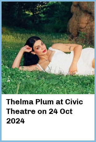 Thelma Plum at Civic Theatre in Newcastle