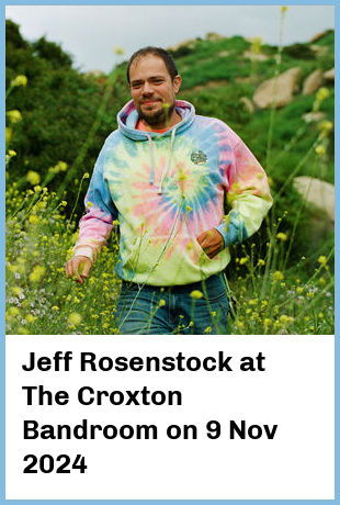 Jeff Rosenstock at The Croxton Bandroom in Thornbury