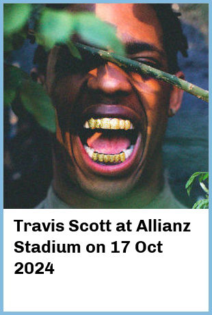 Travis Scott at Allianz Stadium in Sydney