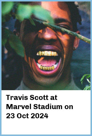 Travis Scott at Marvel Stadium in Melbourne