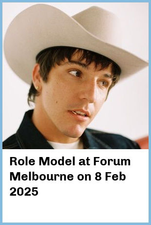 Role Model at Forum Melbourne in Melbourne