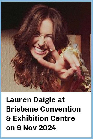 Lauren Daigle at Brisbane Convention & Exhibition Centre in Brisbane