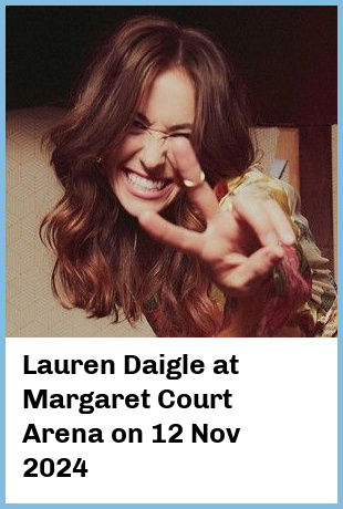 Lauren Daigle at Margaret Court Arena in Melbourne