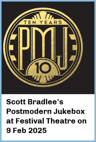 Scott Bradlee's Postmodern Jukebox at Festival Theatre in Adelaide