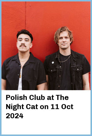 Polish Club at The Night Cat in Fitzroy