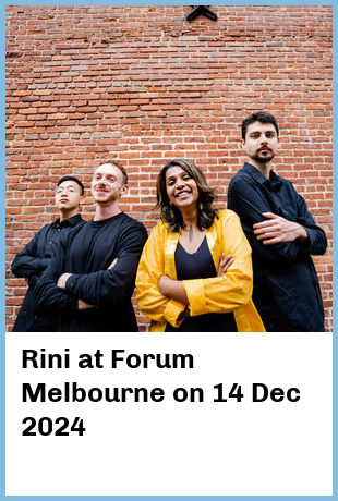 Rini at Forum Melbourne in Melbourne