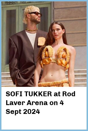 SOFI TUKKER at Rod Laver Arena in Melbourne