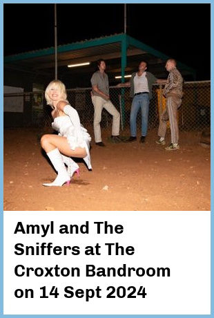 Amyl and The Sniffers at The Croxton Bandroom in Thornbury