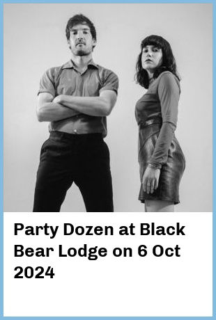 Party Dozen at Black Bear Lodge in Fortitude Valley