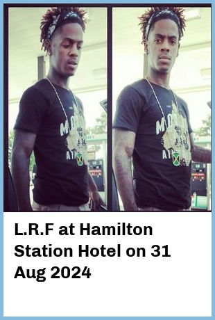 L.R.F at Hamilton Station Hotel in Newcastle